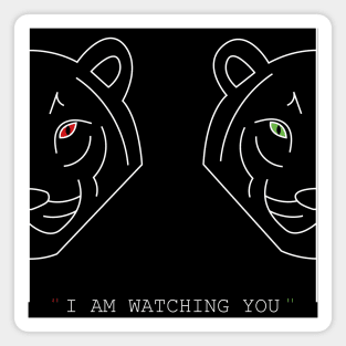 I am watching you two tigers with red and green eyes Magnet